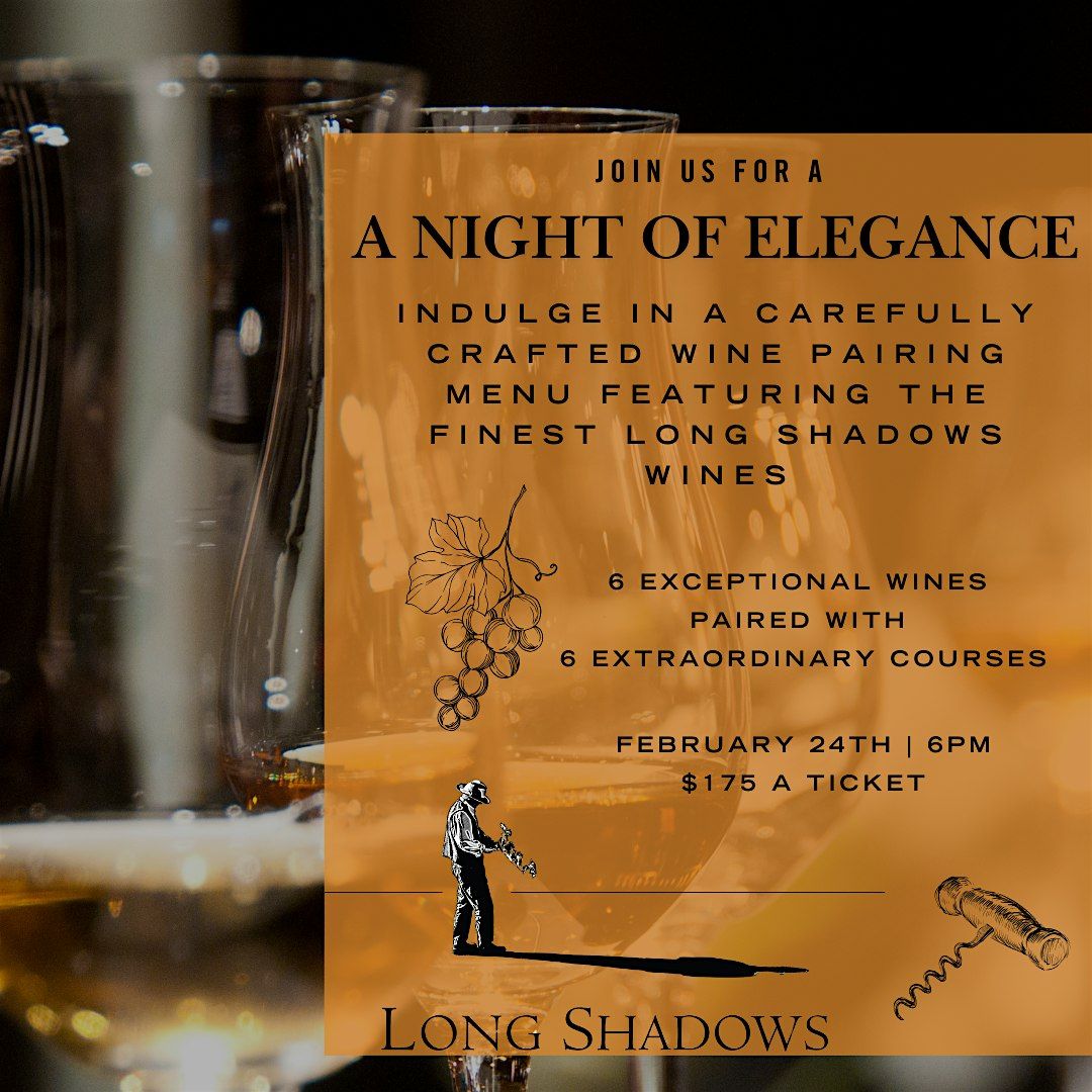 Night of Elegance: A Long Shadows Wine Pairing