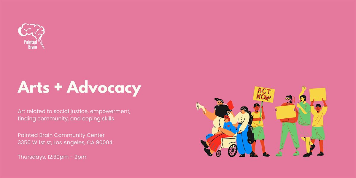 Arts + Advocacy Workshop