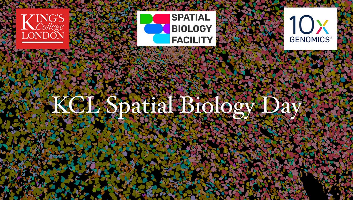 KCL Spatial Biology Day