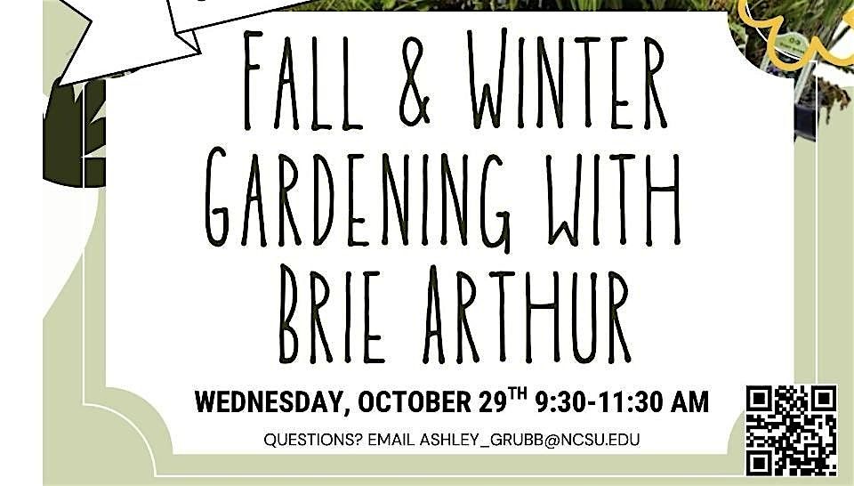 Fall and Winter Gardening with Brie Arthur