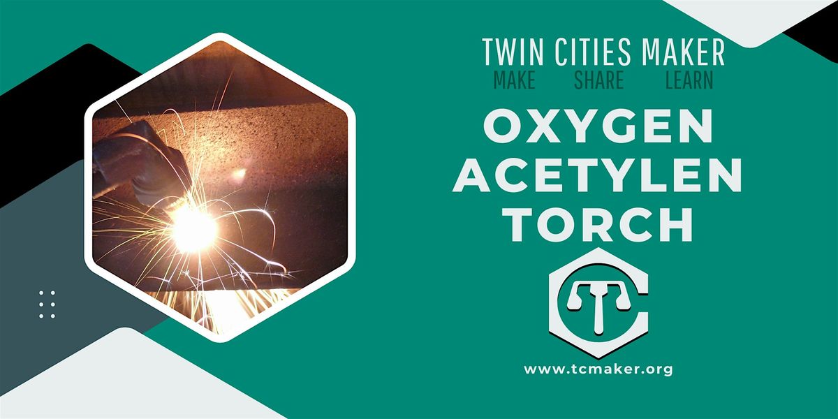 Oxygen Acetylen Torch Class