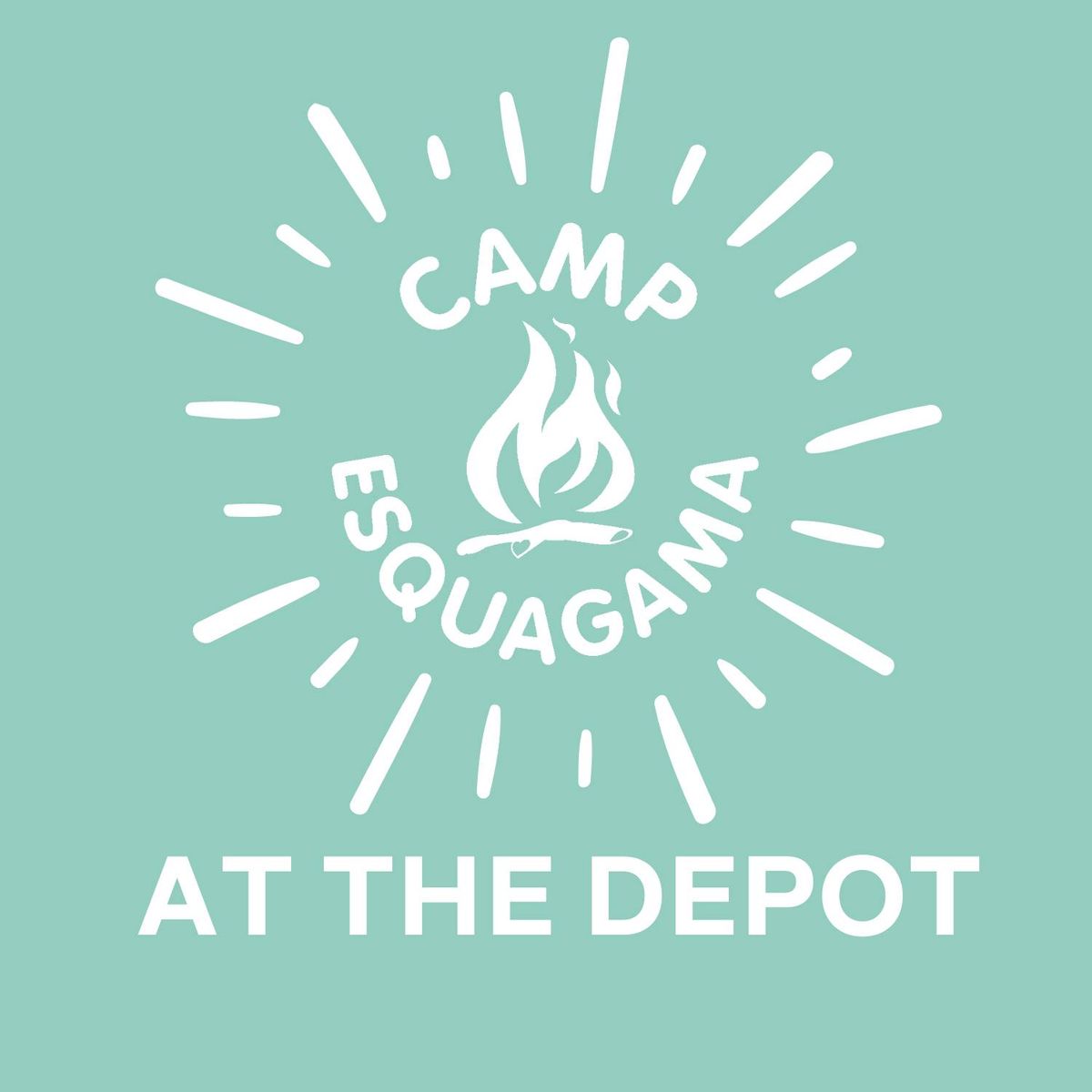 Camp E Day at The Depot!