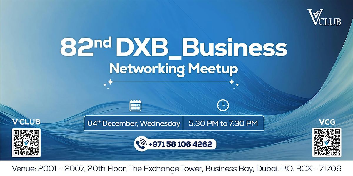 82nd DXB_ Business Networking Meetup