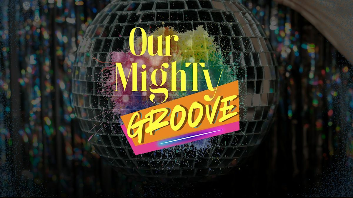 Our Mighty Groove