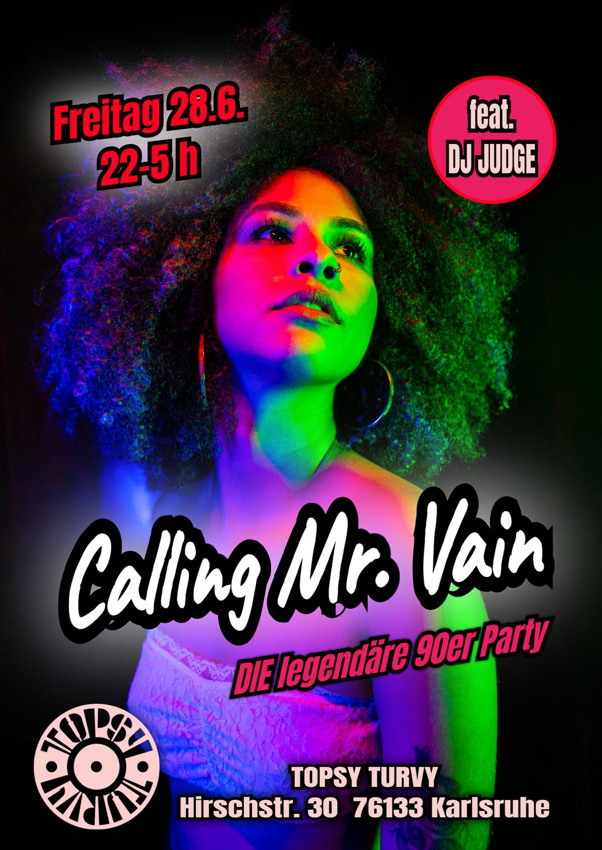 CALLING MR. VAIN  -  Die legend\u00e4re 90er Party 