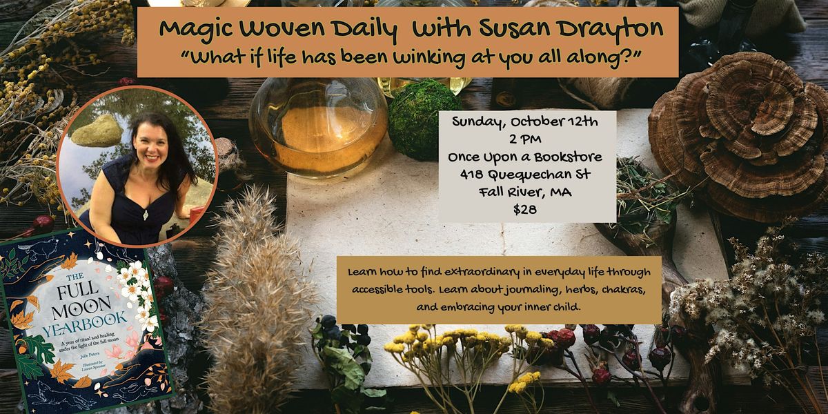 Magic Woven Daily with Susan Drayton