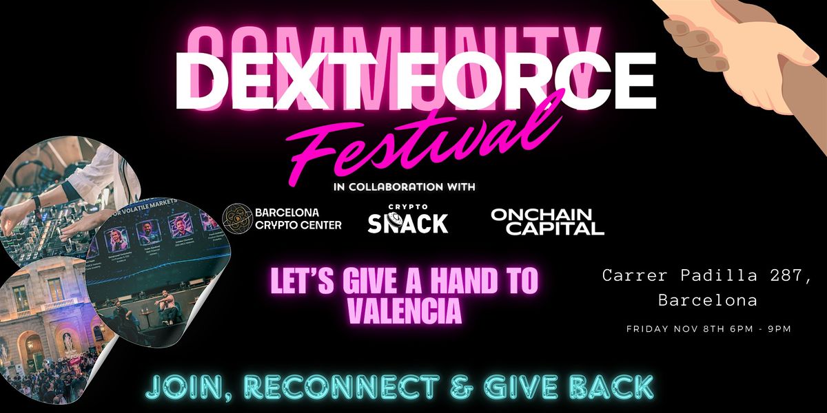 DEXT FORCE Festival - Community event  (DFF 4 Valencia)