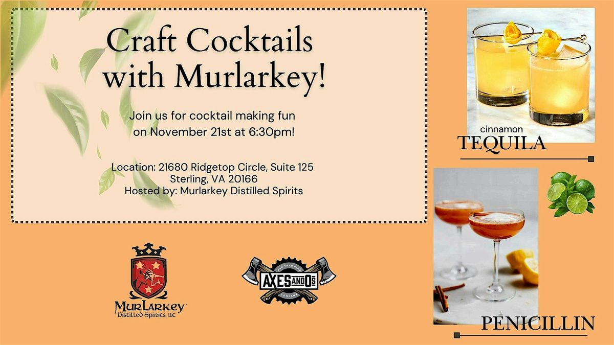 Craft Cocktail Class with Murlarkey