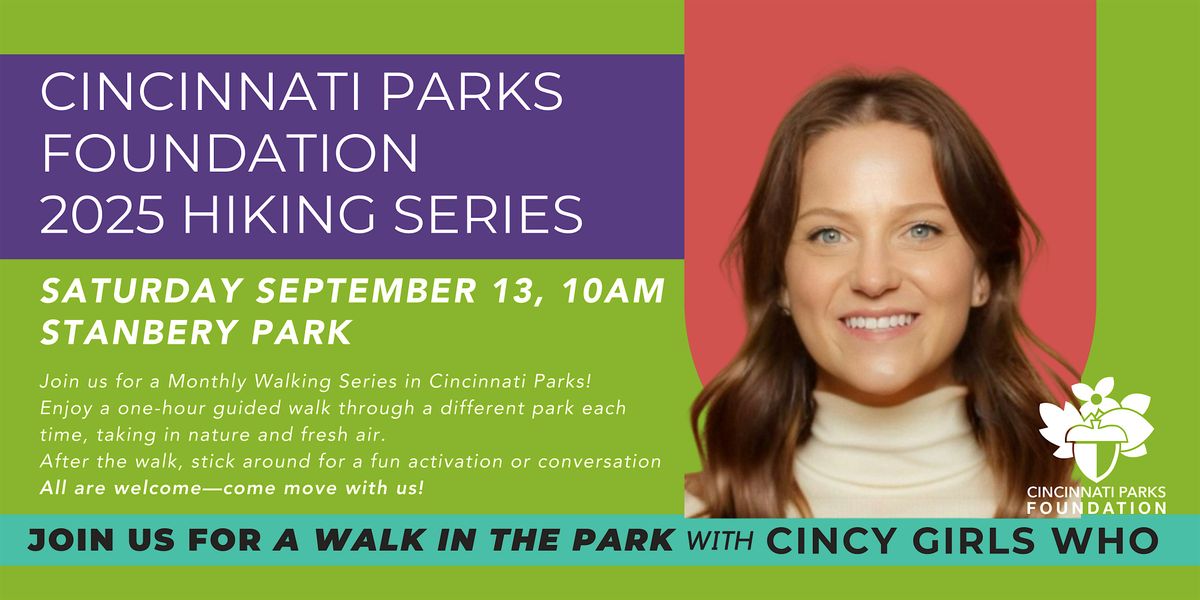 Cincinnati Parks + Rec for Wellness Monthly Hiking Series- Cincy Girls Who