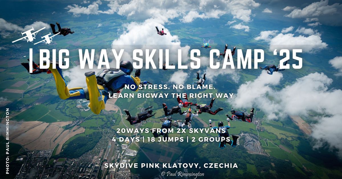 Big Way Skills Camp '25