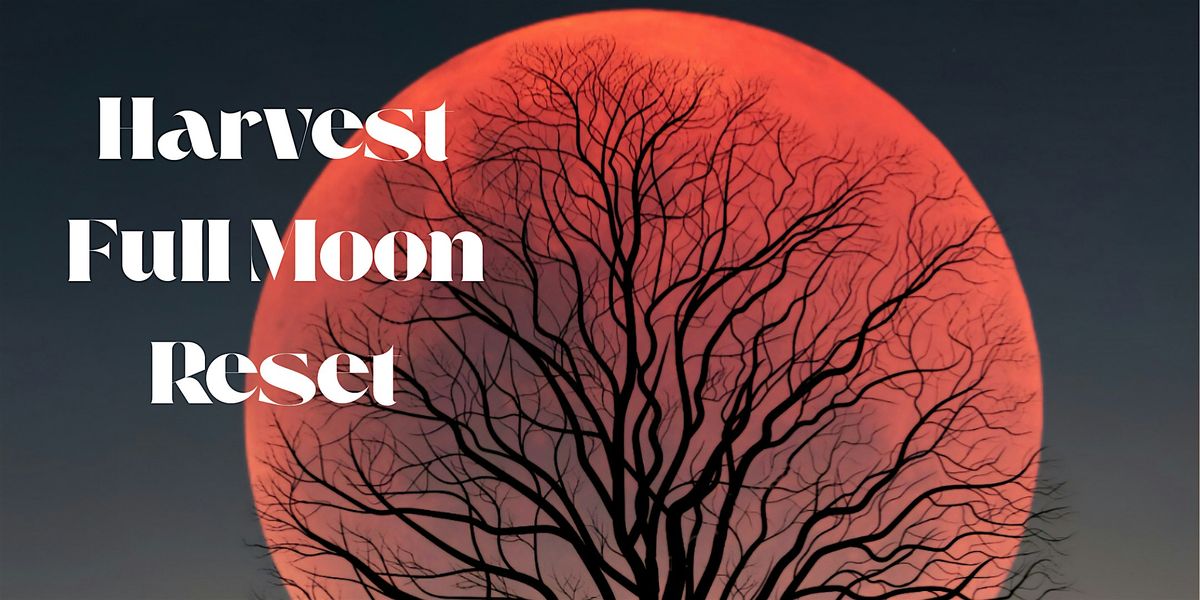 Harvest Full Moon Celebration