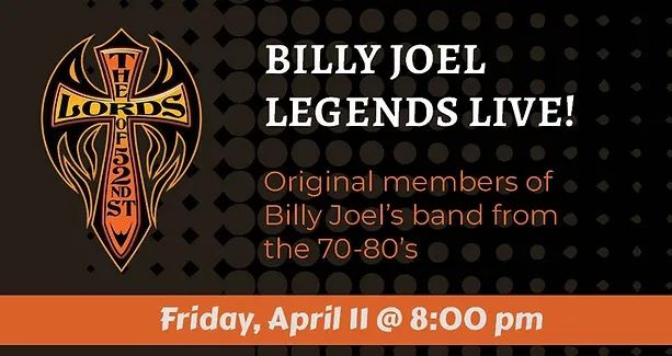 Lords Of 52nd Street - Billy Joel Legends Live