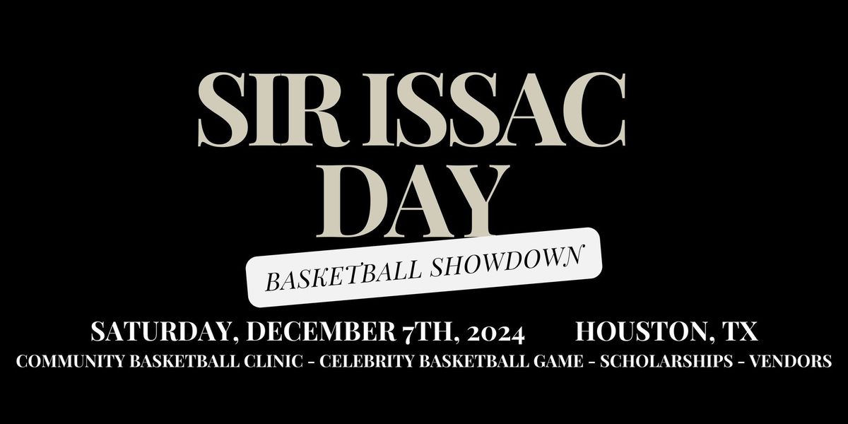 Sir Issac Day: Basketball Showdown Community Event