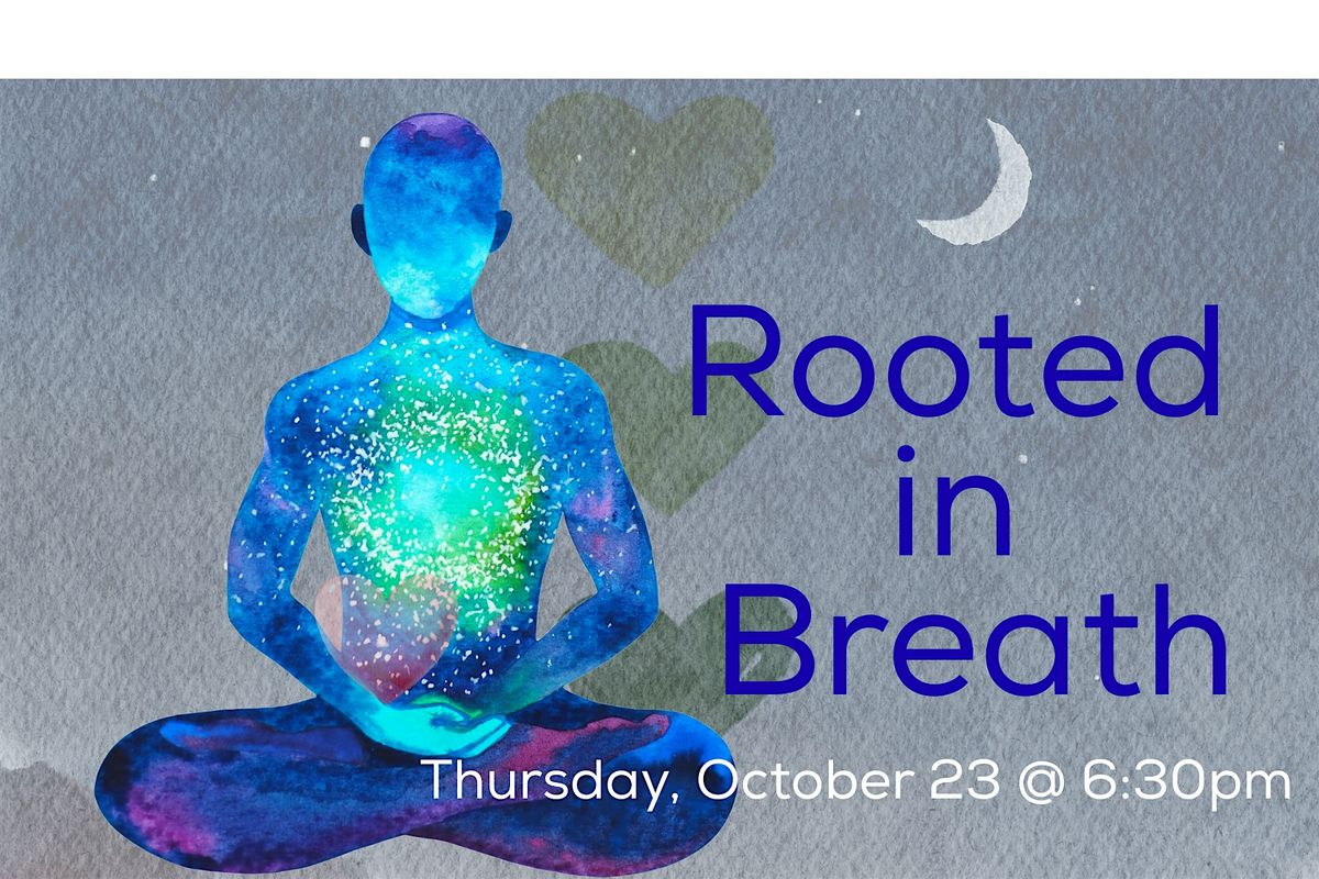 Rooted in Breath