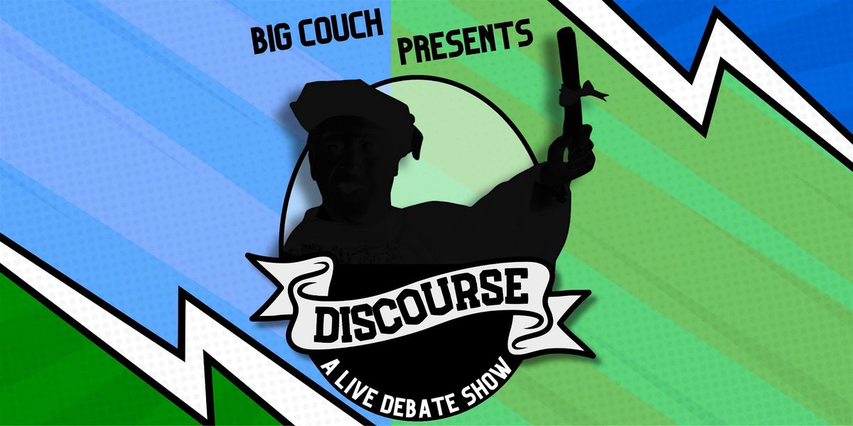 Discourse: A Live Comedy Debate Show