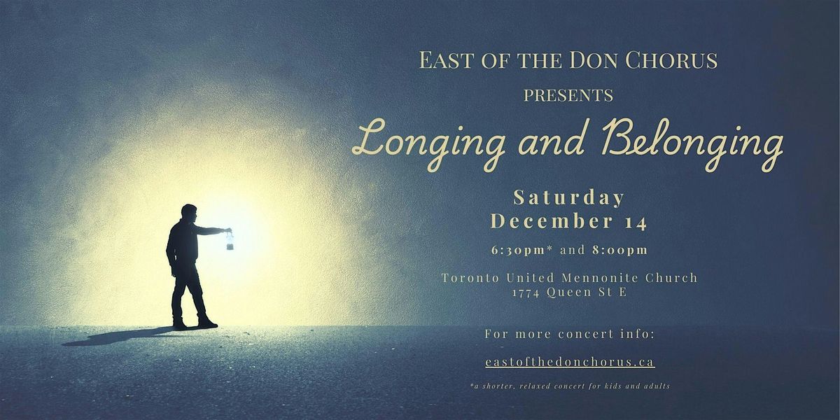 East of the Don Chorus Presents: Longing and Belonging