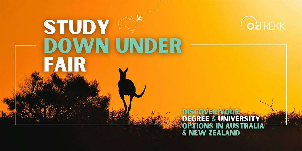 Study Down Under Fair: Discover Your Degree & University Options