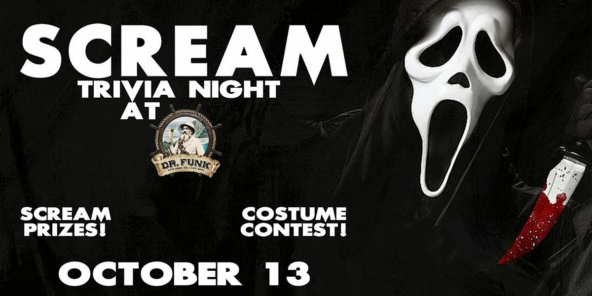 Scream Trivia Night at Dr. Funk! FREE TO PLAY!