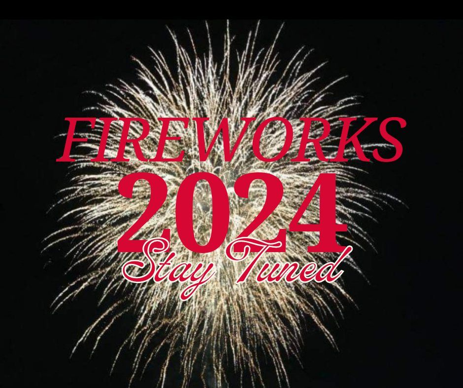 FIREWORKS 2024