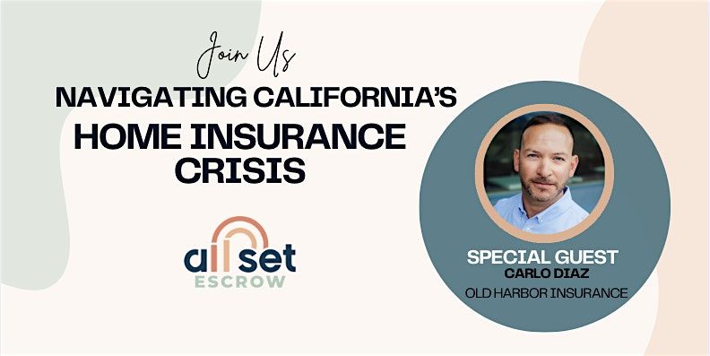 Navigating California's Home Insurance Crisis