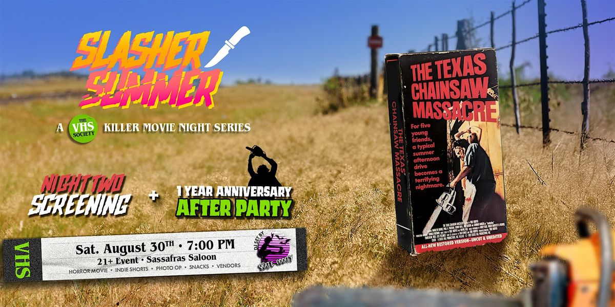 Slasher Summer: Night Two + Anniversary After Party