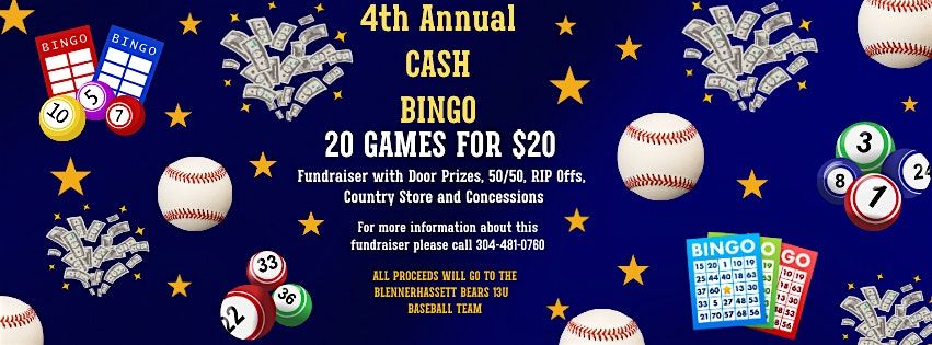 4TH  Annual  Blennerhassett Bears 13u Baseball Team Cash BINGO