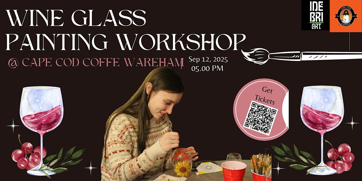 Wine Glass Painting @ Cape Cod Coffee (Wareham)
