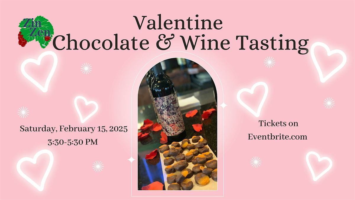 Valentine Chocolate & Wine Tasting at Zin Zen Wine Bistro