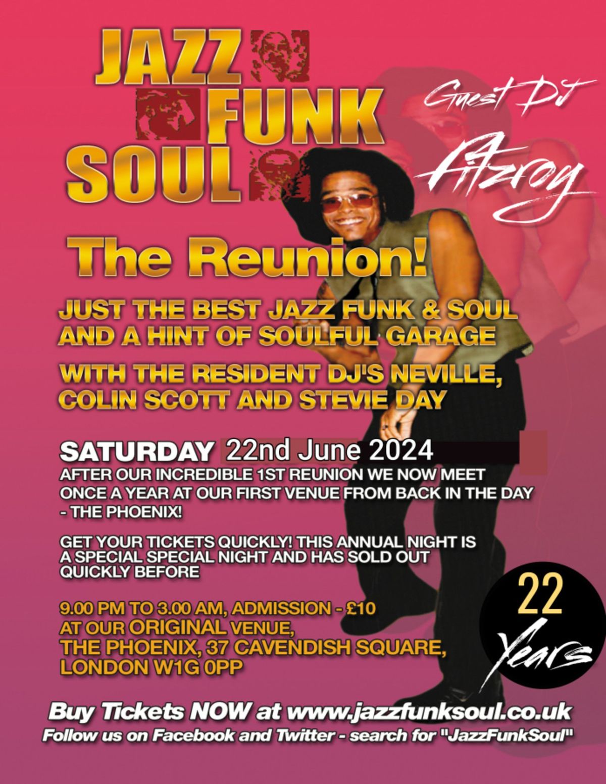 JazzFunkSoul Reunion - Saturday 22nd June 2024 - 9pm to 3am
