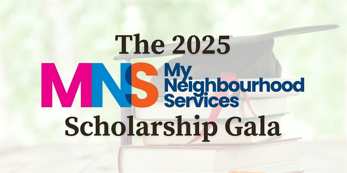 The 2025 MNS Scholarship Gala
