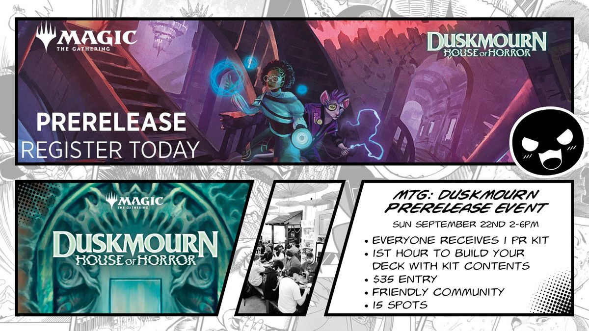 MTG: Duskmourn Prerelease Event 9\/22