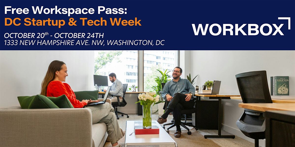 Free Workbox Workspace Pass: DC Startup & Tech Week