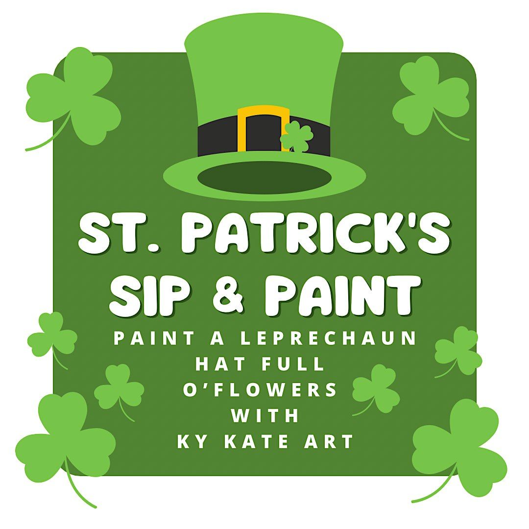 St. Patrick\u2019s Day Sip & Paint (12pm)