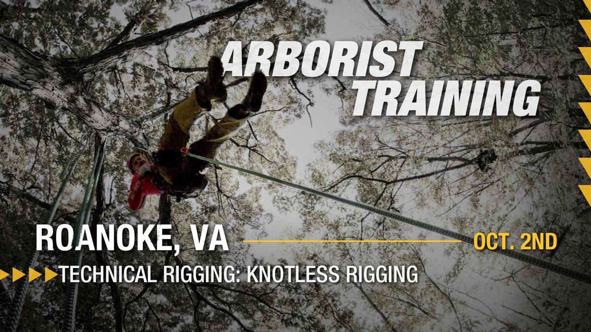 Arborist Training 2024 - ROANOKE, VA