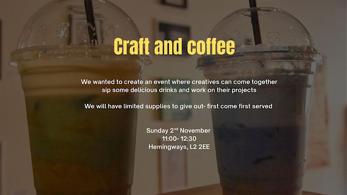 Craft and Coffee