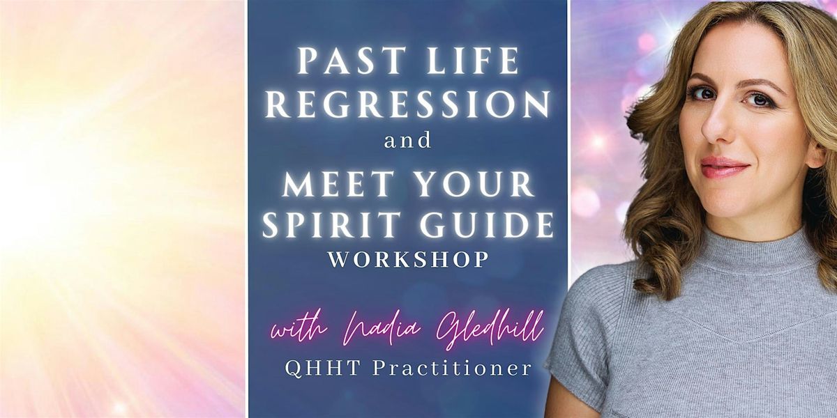 Past Life Regression & Meet Your Spirit Guide online