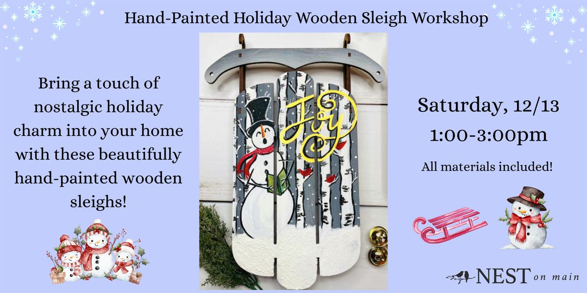 Hand-Painted Holiday Wooden Sleigh Workshop