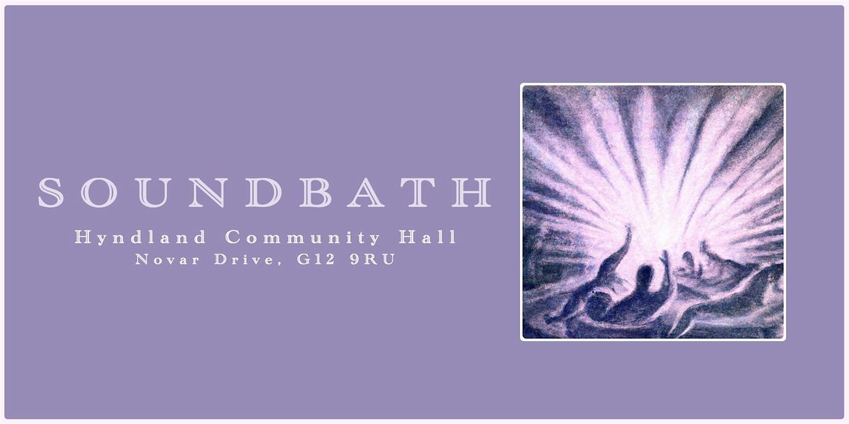 Soundbath at Hyndland Community Hall