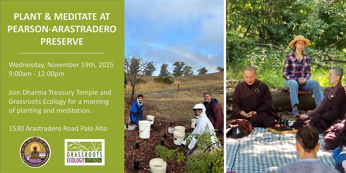 Planting and Meditation with Dharma Treasury Temple