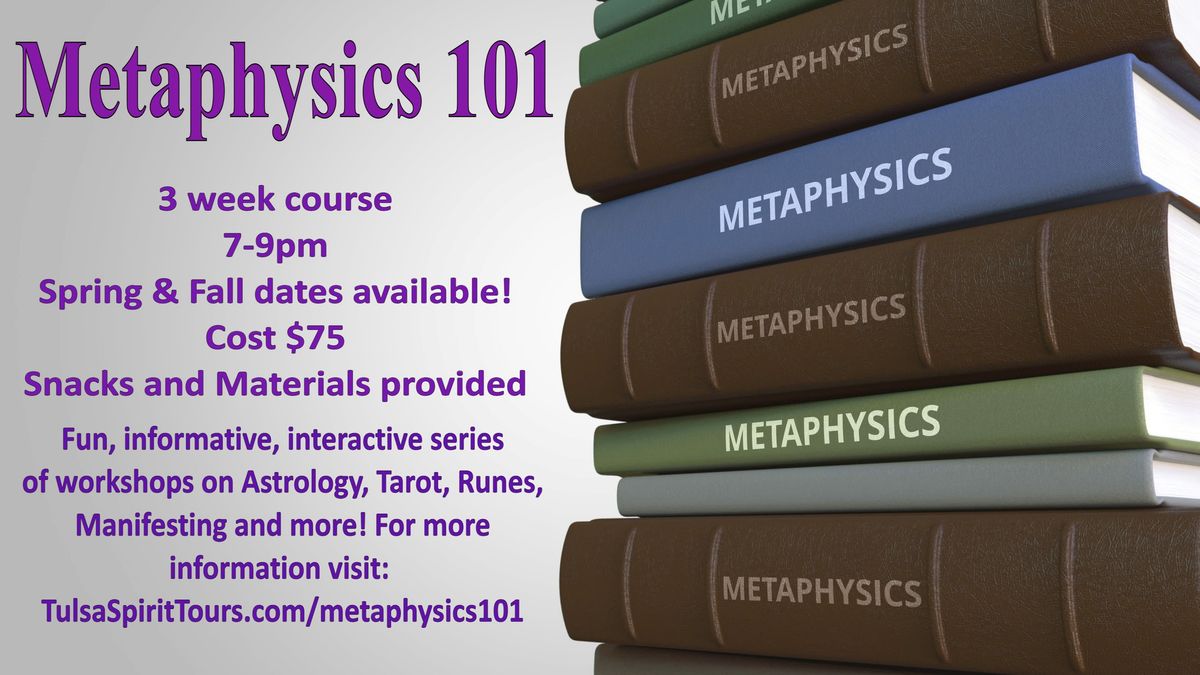 Metaphysics 101 - Summer\/Fall 2024
