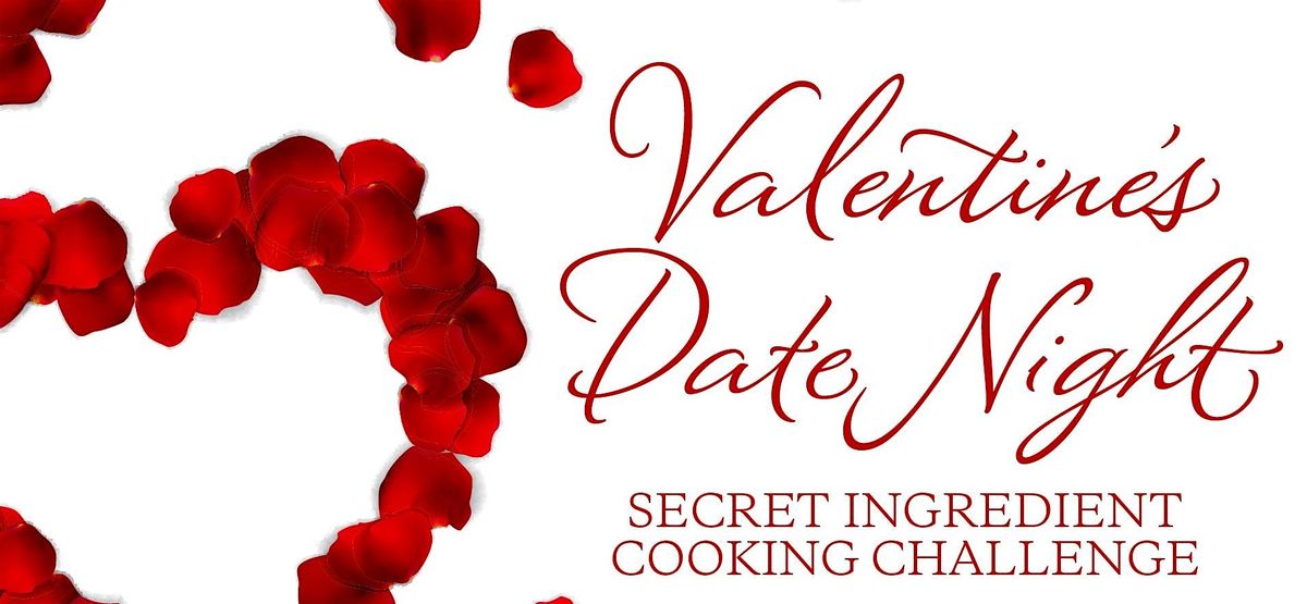 Valentine's Cooking & Cocktails Competition at Westin Houston Downtown