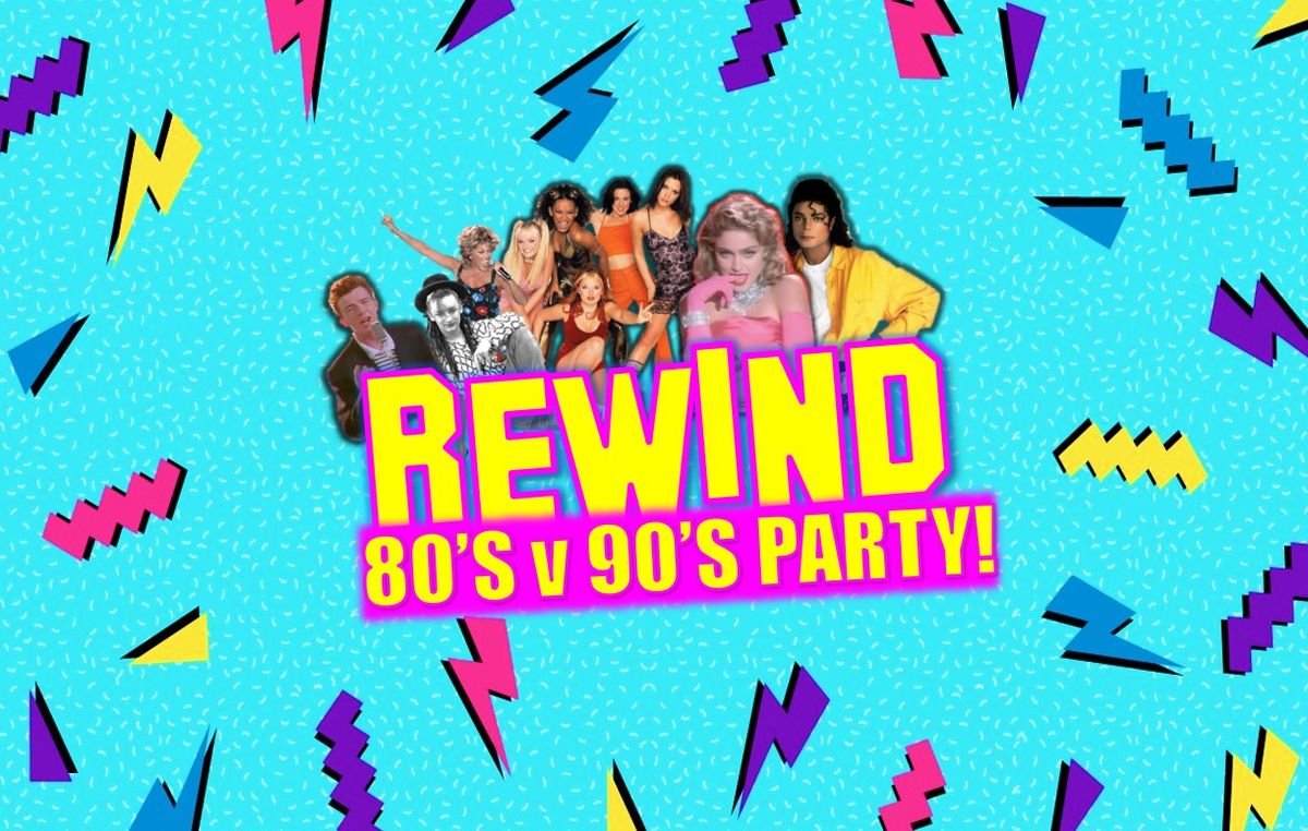 REWIND 80s v 90s PARTY! - COALVILLE