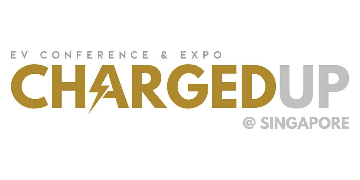 ChargedUp@SG2.0 (Ticket Via:https:\/\/www.chargedup.sg\/register)