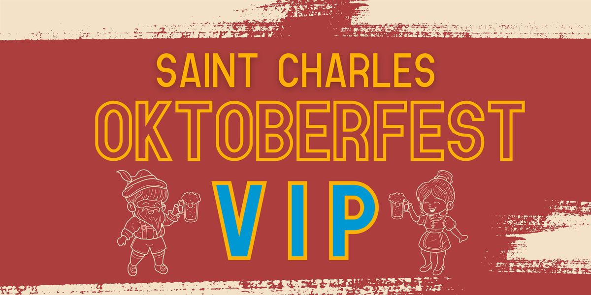 Saint Charles Oktoberfest VIP