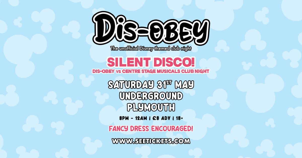 DIS-OBEY: Silent Disco @ Underground, Plymouth | 31.05.25