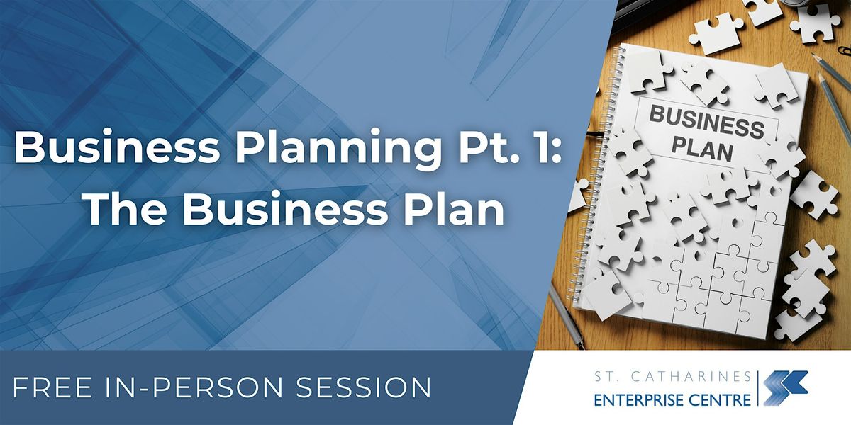 Business Planning Pt.1: The Business Plan