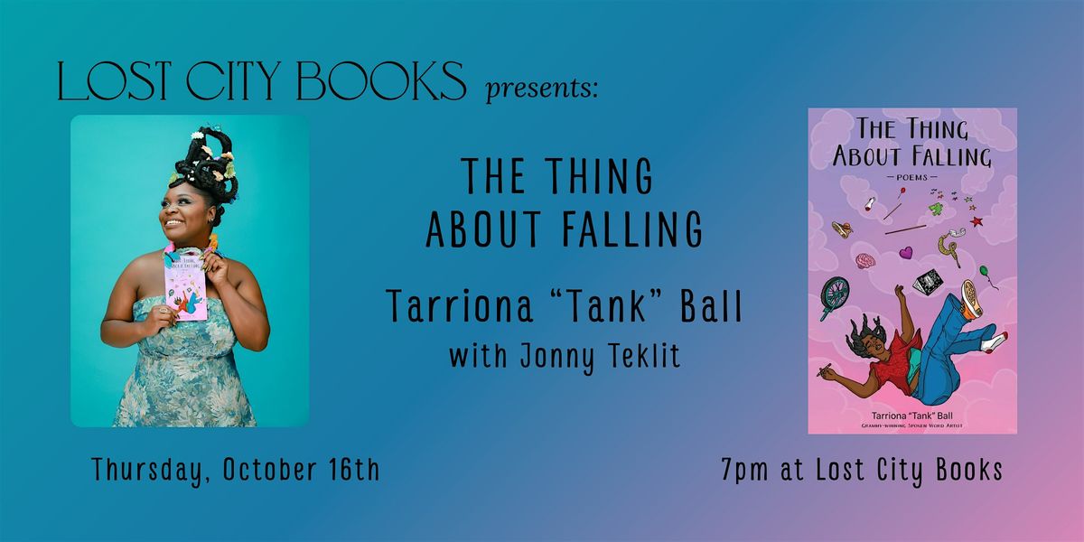 The Thing About Falling by Tarriona "Tank" Ball