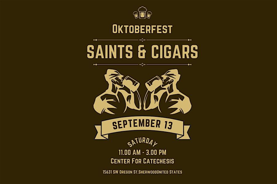 Saints and Cigars - Oktoberfest