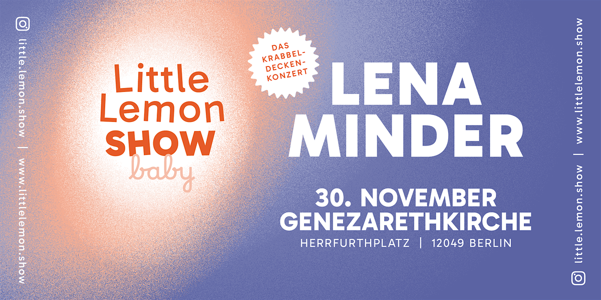 Little Lemon Show Baby mit Lena Minder