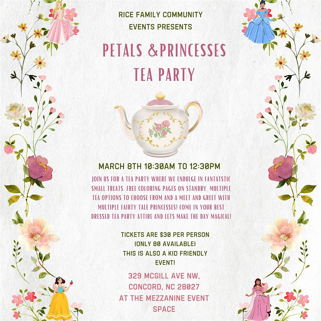 PETALS AND PRINCESSES : TEA PARTY EVENT